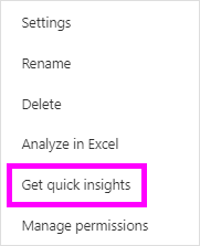 Screenshot highlighting Get quick insights from the More options menu.