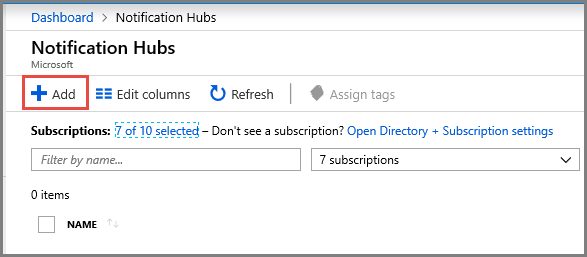 Notification Hubs - [追加] ツール バー ボタン