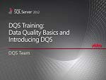 これは、トレーニング ビデオ シリーズの第 1 回で、データ品質の概念と、あらゆるビジネスにとってデータ品質がいかに重要であるかについて説明します。また、SQL Server 2012 の新機能である Data Quality Services (DQS) についても紹介します。Data Quality Services (DQS) には、データのプロファイリング、クレンジング、および照合を通じてデータ品質を簡単に向上するためのナレッジ ドリブン ソリューションが用意されています。