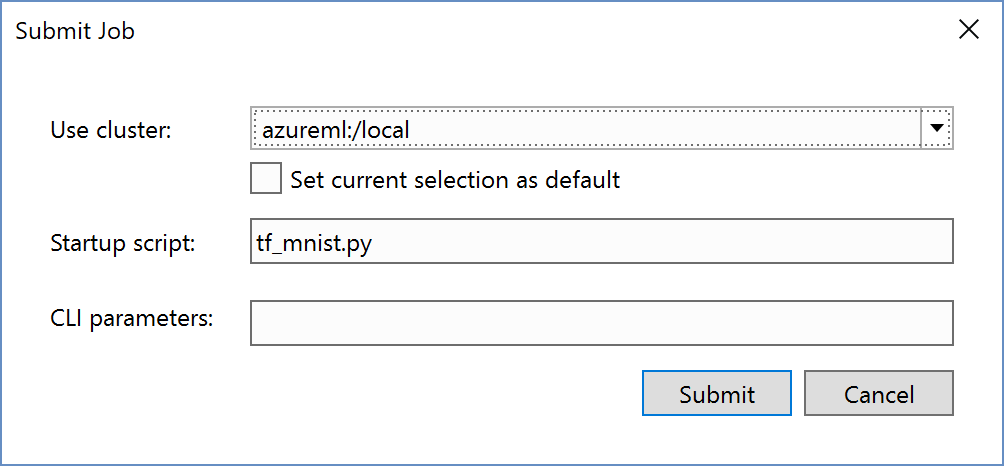 Screenshot of the Submit Job dialog with Use cluster set to "azureml:/local" and Startup script set to "tf_mnist.py".
