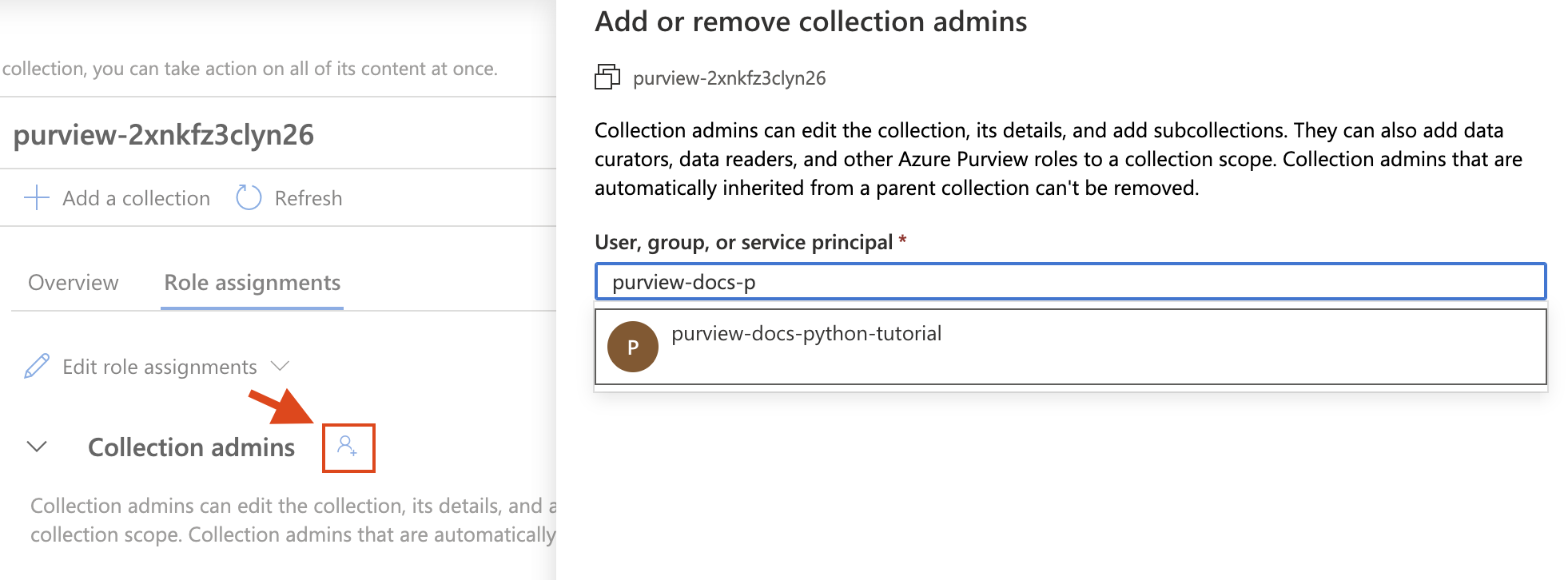 Microsoft Purview ガバナンス ポータルのコレクションの下にある [ロールの割り当て] メニューのスクリーンショット。[コレクション管理者] タブの横にある [ユーザーの追加] ボタンが選択されます。[コレクション管理者の追加と削除] ウィンドウが表示され、テキスト ボックスにサービス プリンシパルが検索されます。