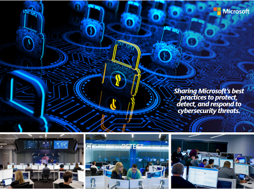Sharing Microsoft's best practices to protect, detect, and respond to cybersecurity threats