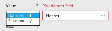 [値] オプションが [データセット] フィールドに設定され、[データセット フィールドの選択] が [未設定] に設定されていることを示すスクリーンショット。