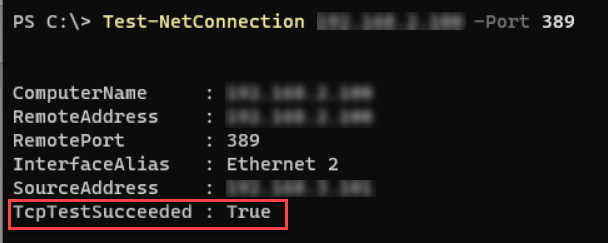 TCP ポート 389 出力の Test-NetConnection コマンドを示すスクリーンショット。