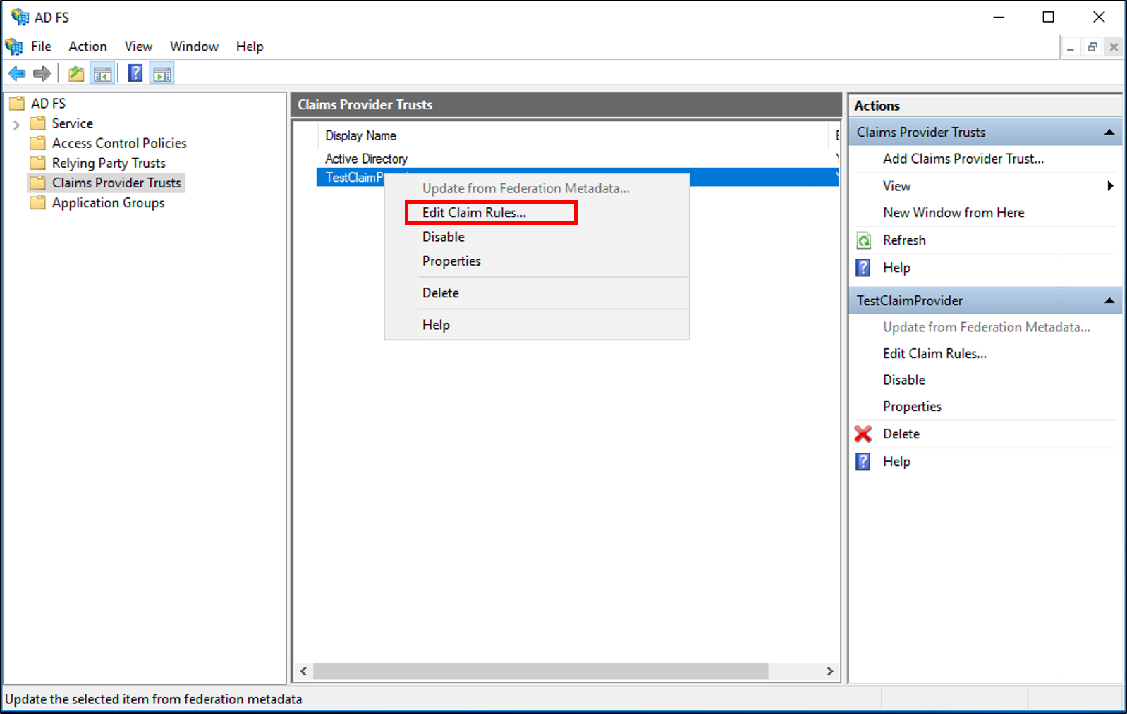 Screenshot that shows where to select Edit Claim Rules when you create a rule to send group membership as a claim on a Claims Provider Trust in Windows Server 2016.