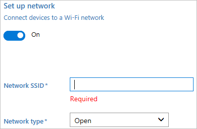 Windows 構成デザイナーで、ワイヤレス接続を有効にし、ネットワーク SSID とネットワークの種類を入力します。