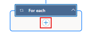 Screenshot that shows the selection of + button in the For-each loop.
