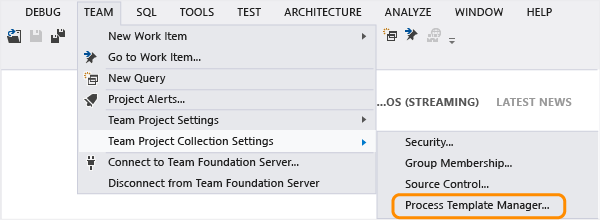 Screenshot that shows Open Process Template Manager from Visual Studio 2015.