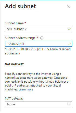 DC-subnet IP 주소가 10.38.0.0/24이면 새 서브넷이 10.38.2.0/24가 되도록 두 번째 서브넷의 이름(예: sql-subnet-2)을 지정한 다음, 세 번째 8진수를 2로 반복함