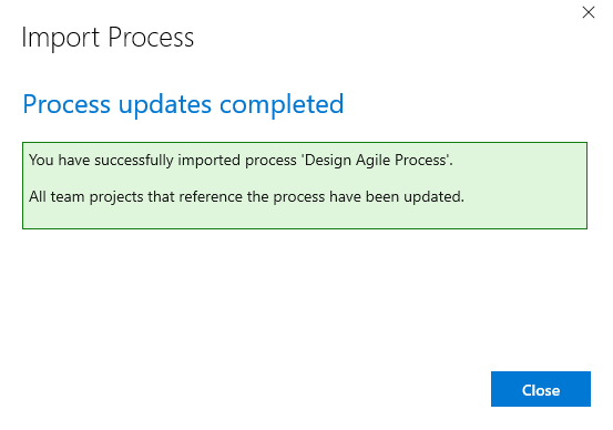 Process page, Import Process success dialog, successfully imported and updated projects