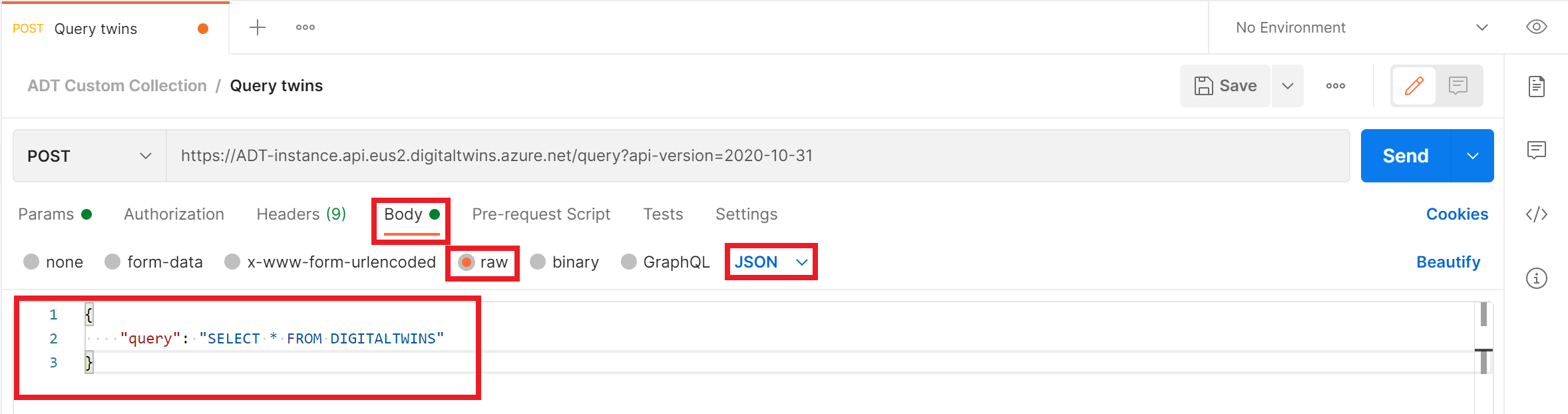 Screenshot of the new request's details in Postman, on the Body tab. It contains a raw JSON body with a query of 'SELECT * FROM DIGITALTWINS'.