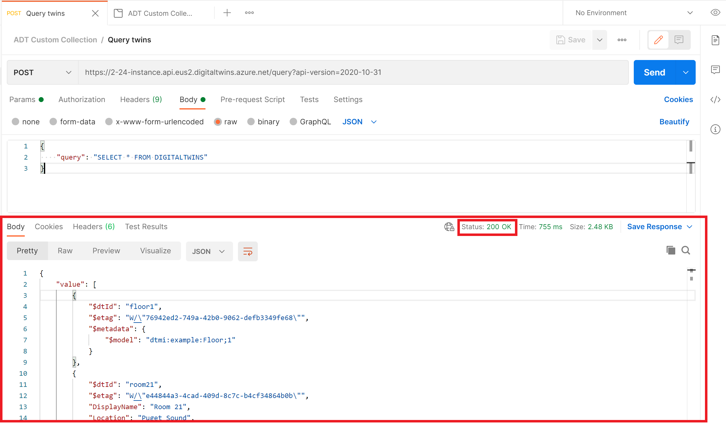 Screenshot of the sent request in Postman. Below the request details, the response is shown. Status is 200 OK and body shows query results.