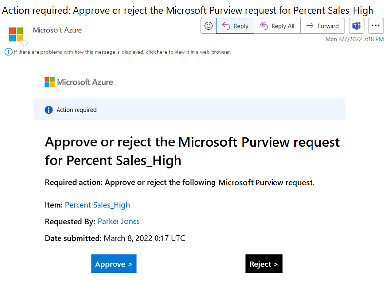 '작업 필요: Microsoft Purview 요청 승인 또는 거부'라는 제목의 Microsoft Azure의 샘플 이메일 승인 및 거부 단추는 전자 메일에서 사용할 수 있습니다.