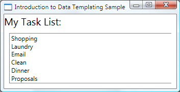 작업 목록을 표시하는 내 작업 목록 ListBox를 보여 주는 데이터 템플릿 소개 샘플 창의 스크린샷.