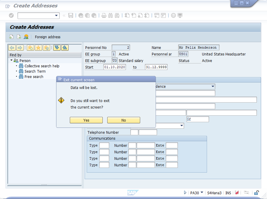 SAP Easy Access의 주소 생성 창에 있는 데이터의 스크린샷이 손실된다는 메시지 상자가 표시됩니다.