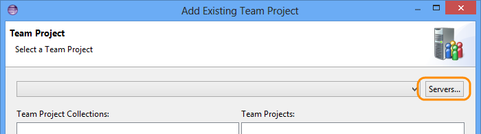 Add Existing Team Project dialog box, Servers button