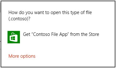 .contoso 파일에 대한 연결 프로그램 대화 상자가 시작됩니다. .contoso 파일에는 컴퓨터에 설치된 처리기가 없으므로 대화 상자에는 스토어 아이콘과 사용자에게 스토어의 올바른 처리기를 안내하는 텍스트가 포함된 옵션이 있습니다. 또한 대화 상자에는 '기타 옵션' 링크가 있습니다.