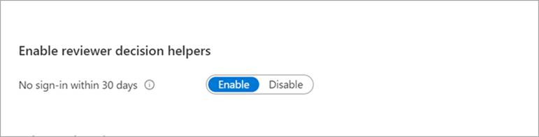 Screenshot of the Enable decision helpers options. Offer recommendations to the reviewers.