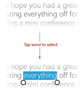 tap within a word to select it (no spaces are included in the initial selection).