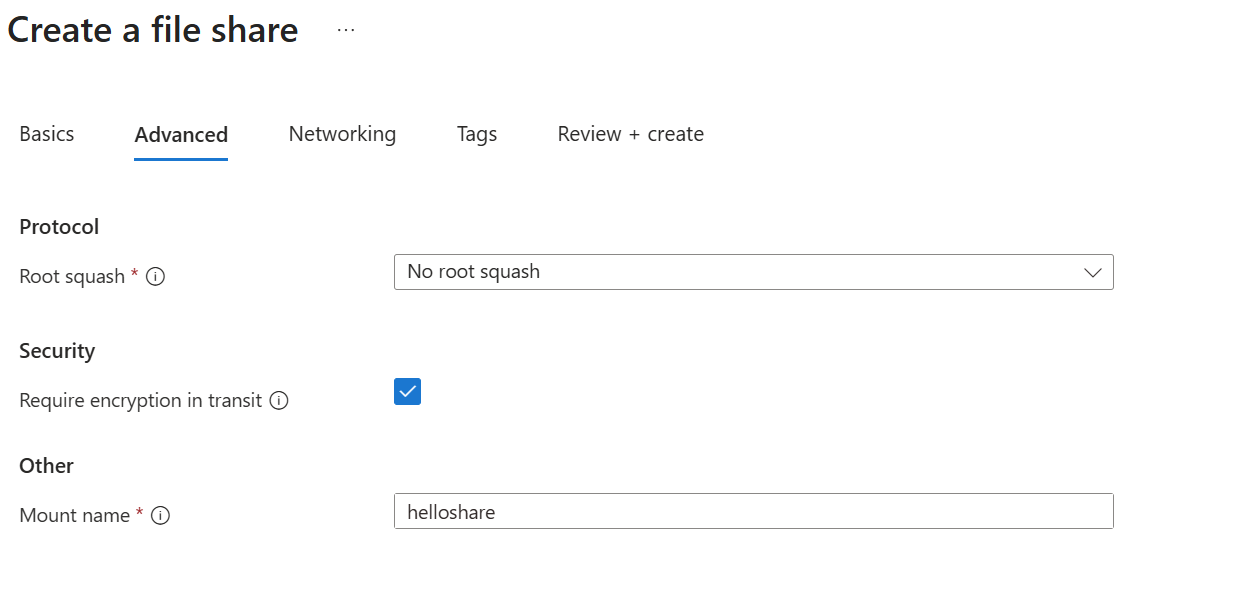 A screenshot of the Advanced tab in the Azure portal for creating a file share.