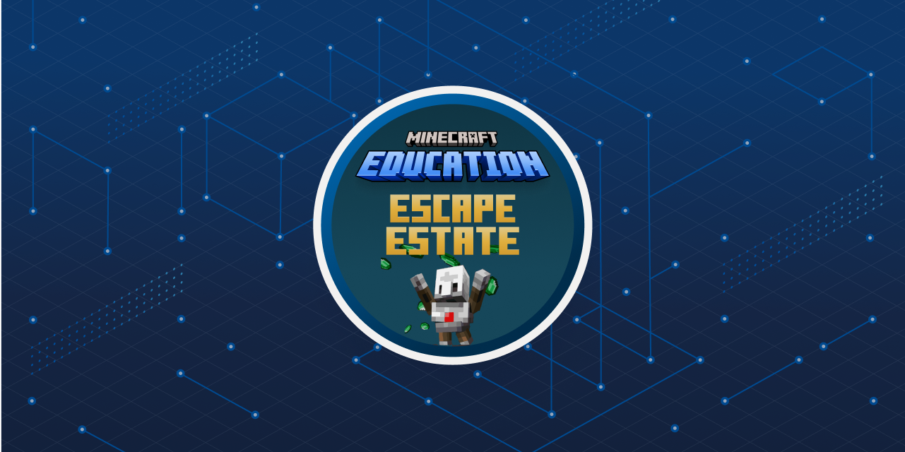 facilitate-the-minecraft-hour-of-code-2022-escape-estate-training