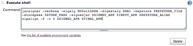 This screenshot shows an example of how to enter the jarsigner and zipalign commands into the step
