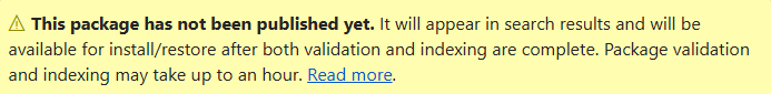 Screenshot of a nuget.org warning message about the package not being published yet. The text states that validation and indexing can take an hour.
