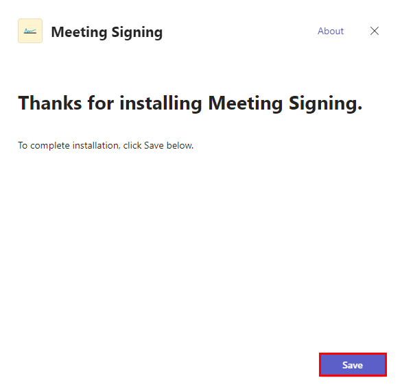 Screenshot shows the completed install of the meeting signing app.