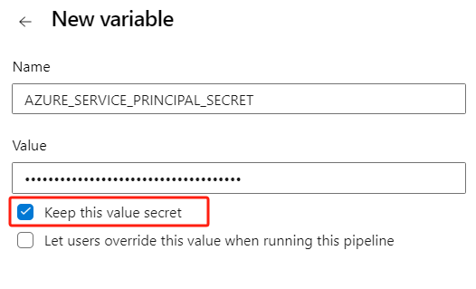 Screenshot shows the keep this value secret in new variable page.