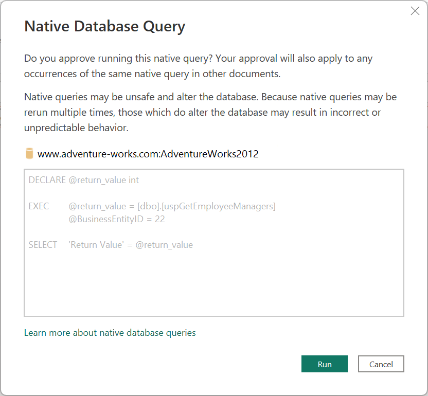 Screenshot of the native database query dialog where you approve running the native query.