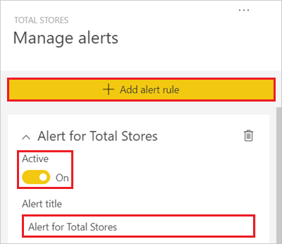 Screenshot of the Manage alerts window, highlighting Add alert rule, the Alert total set to on, and Alert for Total Stores.