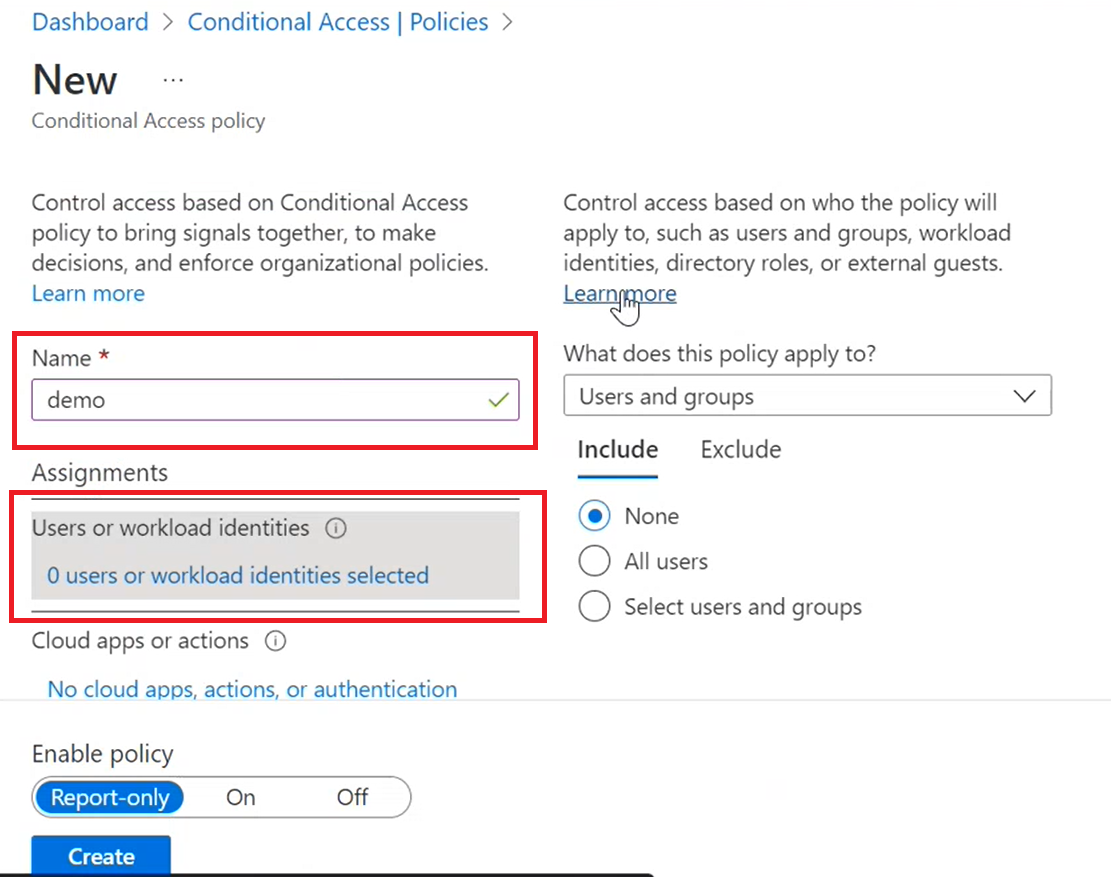 A screenshot of the Conditional Access page, where you select the current value under 'Users or workload identities'.