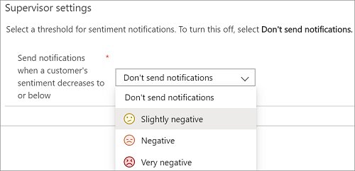 Select the sentiment level that triggers a supervisor notification.