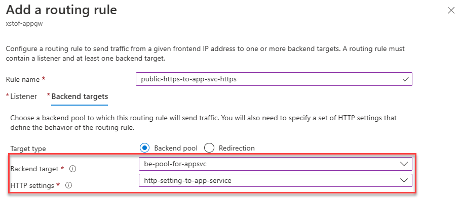 Add a new Routing rule from the listener to the App Service Backend Pool using the configured H T T P Settings