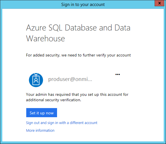 Screenshot of the Sign in to your account dialog for Azure SQL Database and Data Warehouse with a prompt to set up additional security verification.