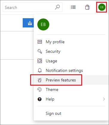 Click settings in top right of screen and click preview features