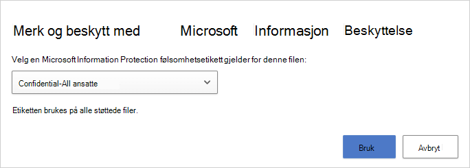 Protection sensitivity label.