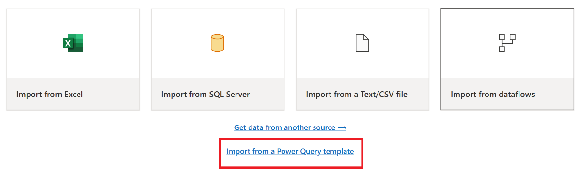 Skjermbilde som viser nåværende visning med Import fra en Power Query mal fremhevet.