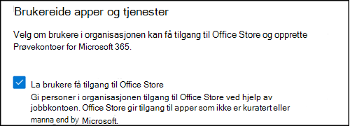 La brukeren få tilgang til innstillinger for Office Store