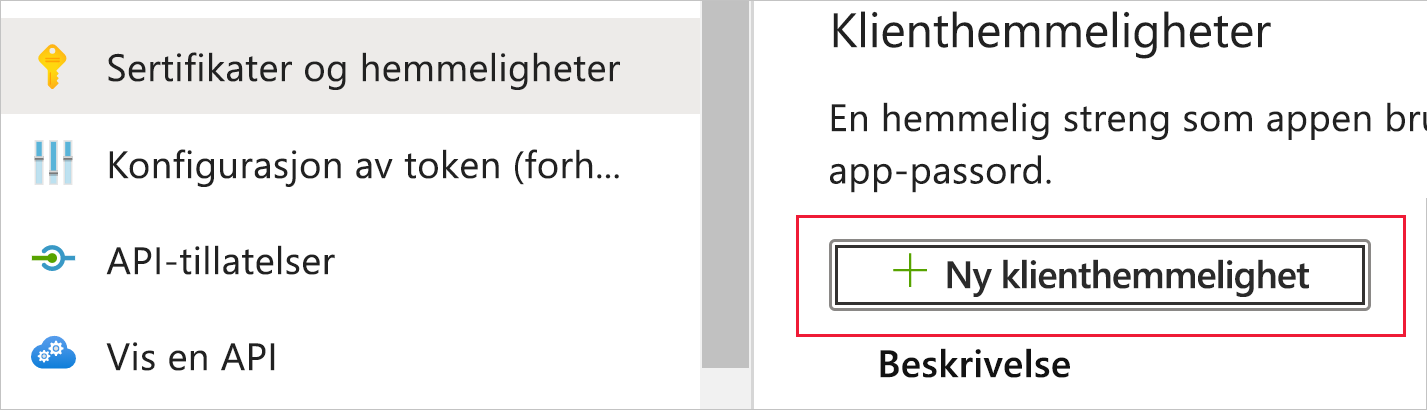 Screenshot that shows part of the Certificates & secrets page for the app. Under Client secrets, the New client secret button is highlighted.