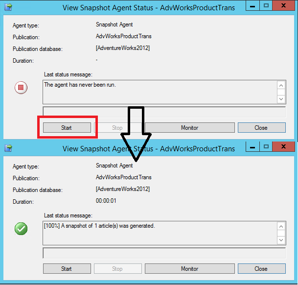 "Start" button and change in status message to show that the Snapshot Agent has run