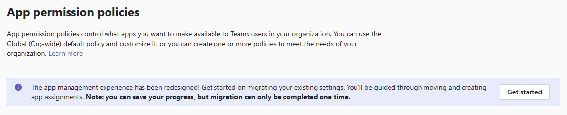 Screenshot showing the policy page with prompt to migrate to app centric management.