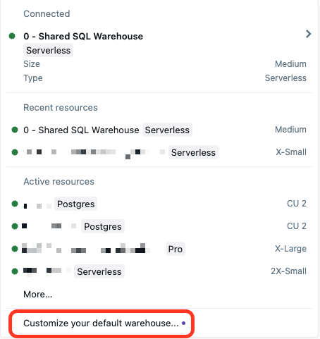 Vervolgkeuzelijst SQL Warehouse met een optie voor het aanpassen van uw standaardwarehouse onderaan de lijst.