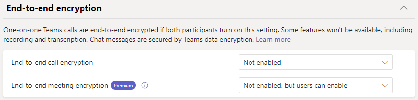 Screenshot of Teams end-to-end encryption policies.