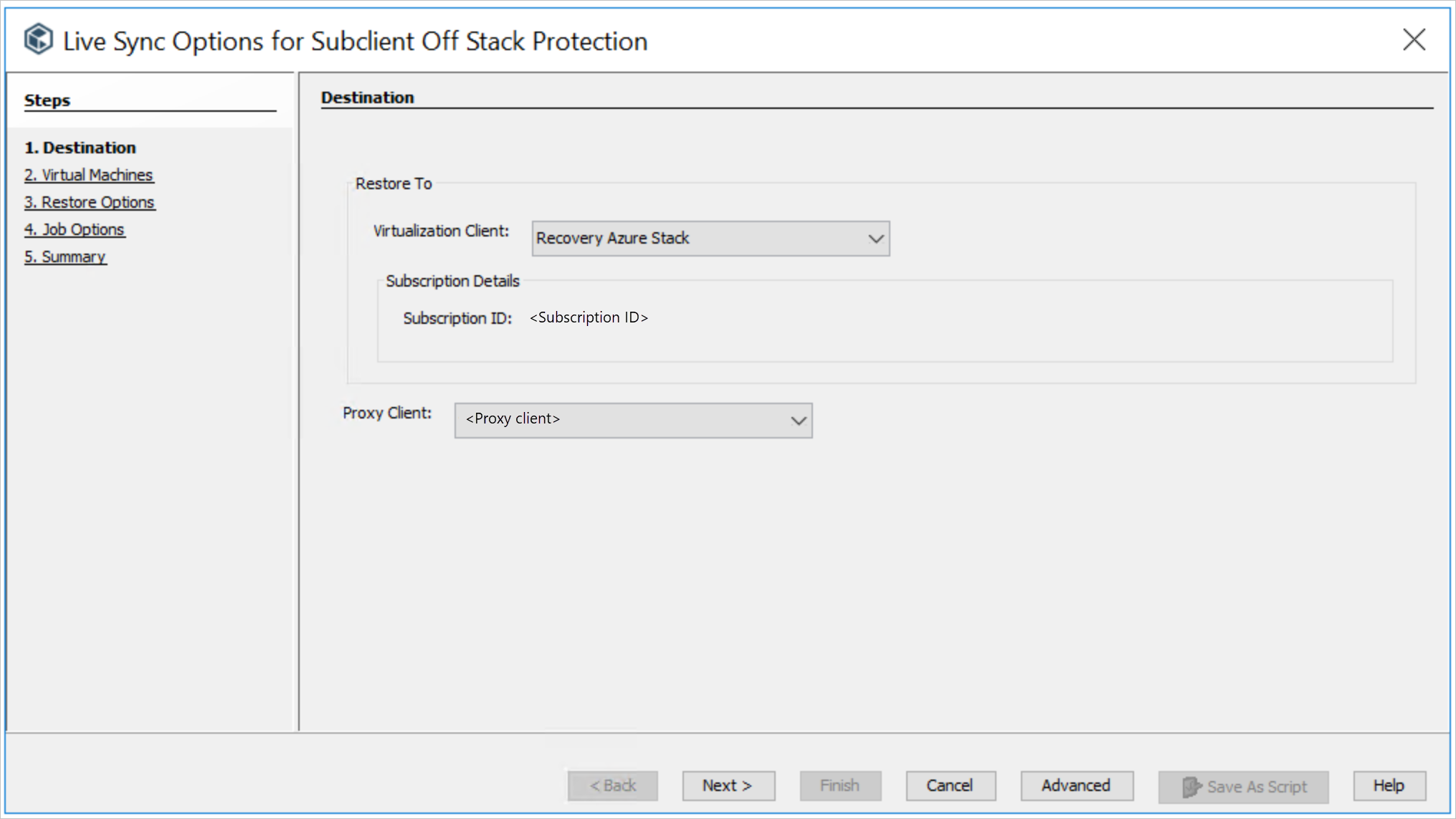 De doelstap van de livesynchronisatieopties voor de wizard Subclient Off Stack Protection bevat keuzelijsten voor het opgeven van de virtualisatieclient en de proxyclient.