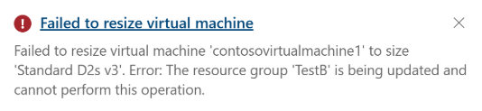 Schermopname van Azure Portal met een foutbericht wanneer een gebruiker probeert een eigenschap (grootte van de virtuele machine) van de virtuele machine bij te werken.