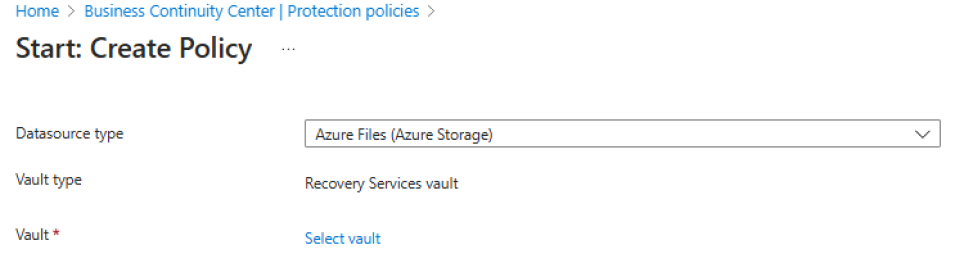 Screenshot showing to select Azure File share as the policy type.