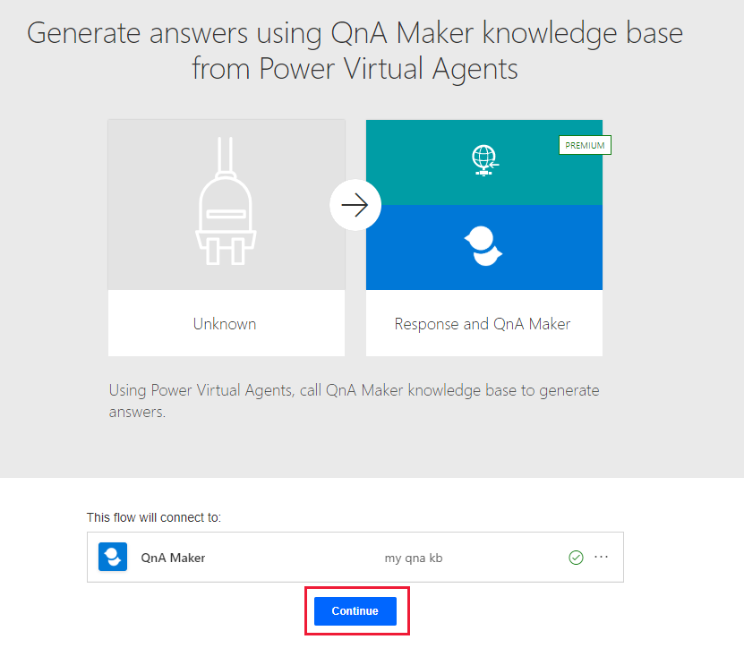 Gedeeltelijke schermopname van QnA Maker-sjabloonstroom met de knop Doorgaan gemarkeerd.
