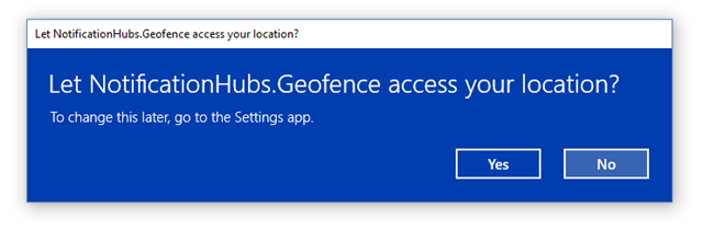 Schermafbeelding van het dialoogvenster ‘Let Notification Hubs Geo Fence access your location’.
