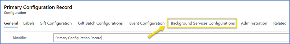Select the Background Services Configurations tab Select the Background Services Configurations tab.